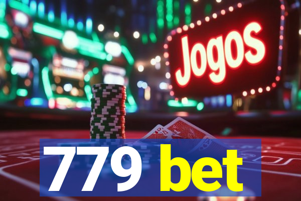 779 bet